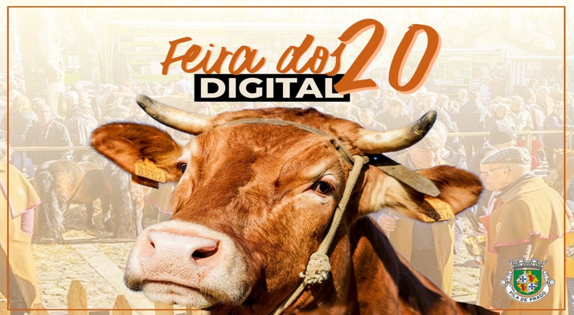Feira dos Vinte Digital. Já pode (re)viver o certame nas redes sociais da Junta de Freguesia da Vila de Prado